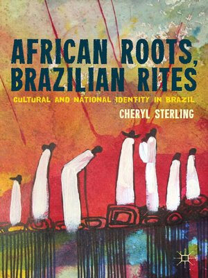 cover image of African Roots, Brazilian Rites